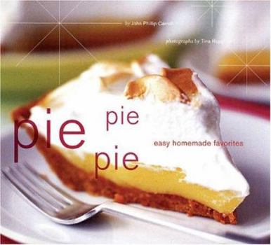 Paperback Pie Pie Pie: Easy Homemade Favorites Book