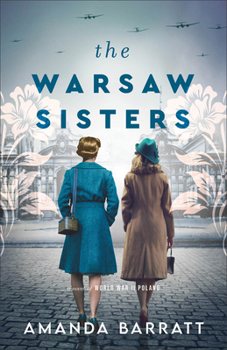 Paperback The Warsaw Sisters: A Novel of WWII Poland Book