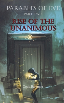 Paperback Parables of Eve, Part Two: Rise of the Unanimous Book