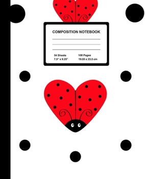 Composition Notebook: Lady Bug | Wide Ruled Paper Journal | Blank Lined Workbook for Teens Kids Students Girls, for Home School & Writing Notes