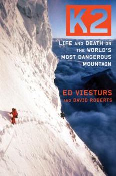 Hardcover K2: Life and Death on the World's Most Dangerous Mountain Book
