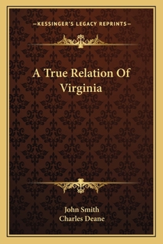 Paperback A True Relation Of Virginia Book