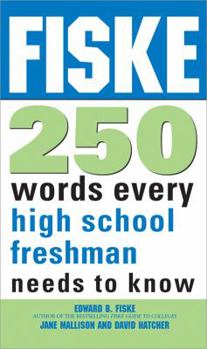 Paperback Fiske 250 Words Every High School Freshman Needs to Know Book