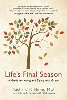 Paperback Life's Final Season: A Guide for Aging and Dying with Grace Book