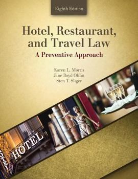 Paperback Hotel, Restaurant, and Travel Law: A Preventive Approach Book