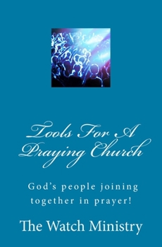 Paperback Tools For A Praying Church Book