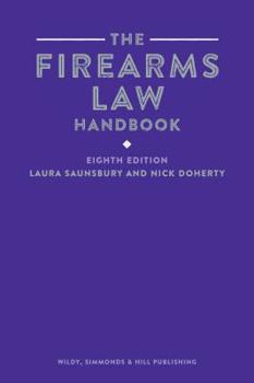 Paperback The Firearms Law Handbook Book