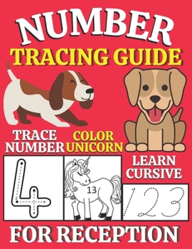 Paperback Number Tracing Guide for Reception: 110 Pages of Tracing and Practicing Activity Handbook for Preschool Ages 3-5 to Learn Number Writing at Home with Book