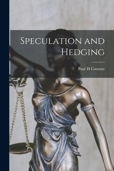 Paperback Speculation and Hedging Book