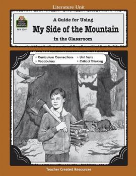 Paperback A Guide for Using My Side of the Mountain in the Classroom Book