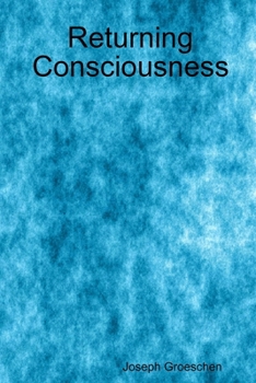 Paperback Returning Consciousness Book
