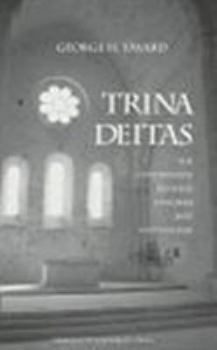 Paperback Trina Deitas: The Controversy Between Hincmar and Gottschalk Book