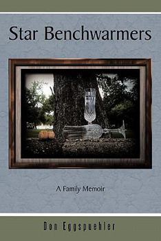 Hardcover Star Benchwarmers: A Family Memoir Book