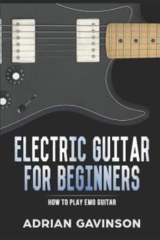 Paperback Electric Guitar for Beginners: How to Play Emo Guitar Book