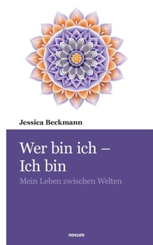 Paperback Wer bin ich - Ich bin: Mein Leben zwischen Welten [German] Book