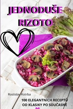 Paperback Jednoduse Rizoto [Czech] Book