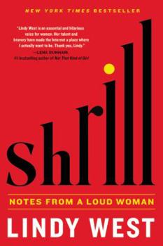 Hardcover Shrill: Notes from a Loud Woman Book