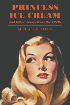 Paperback Princess Ice Cream and Other Verses from the 1970s Book