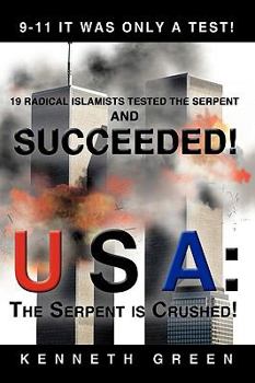 Hardcover USA: The Serpent Is Crushed!: 9-11 Book