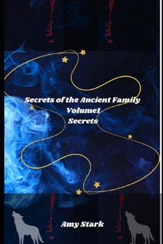 Paperback Secrets of the Ancient Family Volume 1 Secrets Book