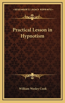 Hardcover Practical Lesson in Hypnotism Book