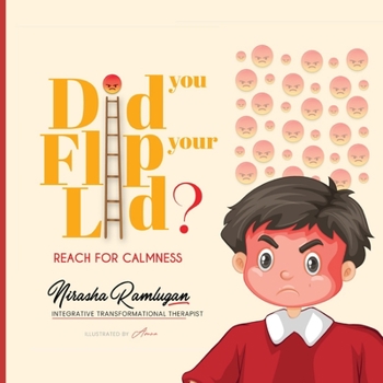 Paperback Did you Flip your Lid?: Reach for Calmness Book