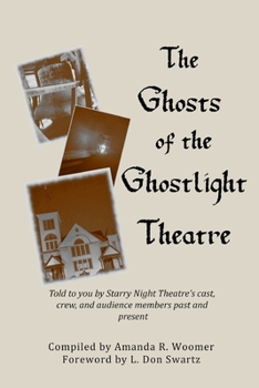 Paperback The Ghosts of the Ghostlight Theatre Book