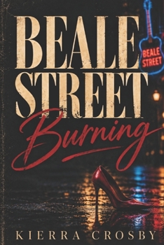 Beale Street Burning
