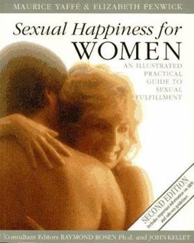 Paperback Sexual Happiness for Women: A Practical Approach, Revised Edition Book