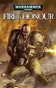 Fire & Honour - Book  of the Warhammer 40,000 Graphic Novels