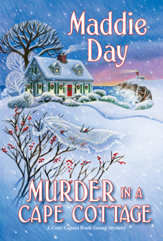 Murder in a Cape Cottage - Book #4 of the Cozy Capers Book Group Mystery