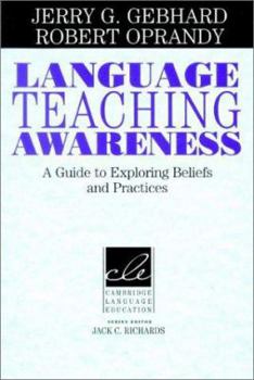 Paperback Language Teaching Awareness: A Guide to Exploring Beliefs and Practices Book
