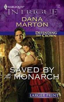 Saved By The Monarch - Book #1 of the Defending the Crown