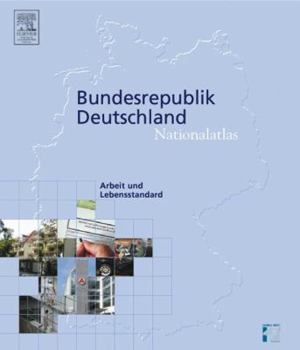 Hardcover Nationalatlas Bundesrepublik Deutschland - Arbeit Und Lebensstandard [German] Book