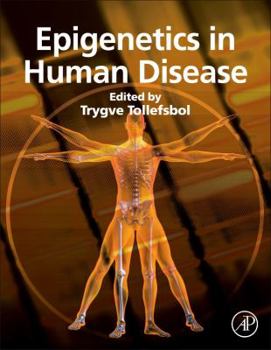 Hardcover Epigenetics in Human Disease (Translational Epigenetics) Book