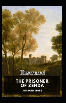 Paperback The Prisoner of Zenda Illustrated Book