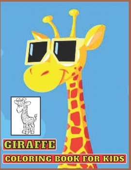 Giraffe coloring book: for Kids and adults fun, easy and relaxed superb and high-quality images