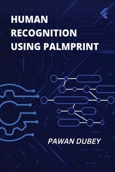 Paperback Human Recognition using Palmprint Book