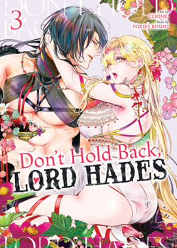 Paperback Don't Hold Back, Lord Hades Vol. 3 Book