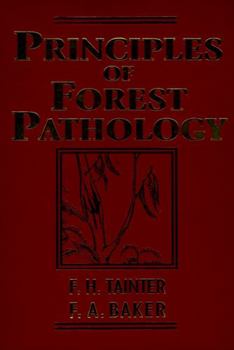 Principles of Forest Pathology