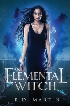 Paperback An Elemental Witch (Bella Flores Urban Fantasy) Book