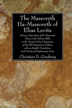 Paperback The Massoreth Ha-Massoreth of Elias Levita Book