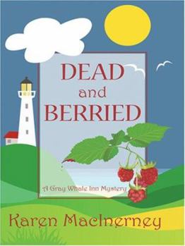 Paperback Dead and Berried (Gray Whale Inn Mysteries, No. 2) [Large Print] Book