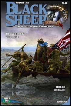 Paperback Black Sheep: Unique Tales of Terror and Wonder No. 29: November 2025 Book