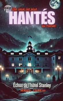 Paperback Échos de l'hôtel Stanley [French] Book