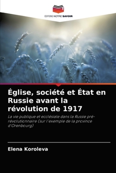 Paperback Église, société et État en Russie avant la révolution de 1917 [French] Book