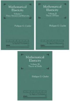 Paperback Mathematical Elasticity, Volumes I–III Book