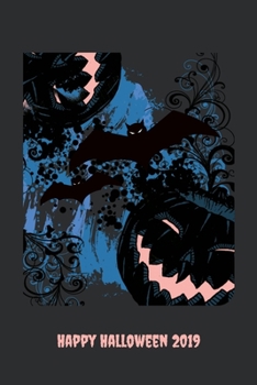 Happy Halloween 2019: Blank Lined Halloween Gift Notebook, 6 x 9, 120 White Color Pages, Matte Finish Cover