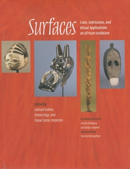 Hardcover Surfaces: Color, Substances, and Ritual Applications on African Sculpture (African Expressive Cultures) Book
