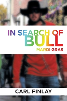 Paperback In Search of Bull: Mardi Gras Book